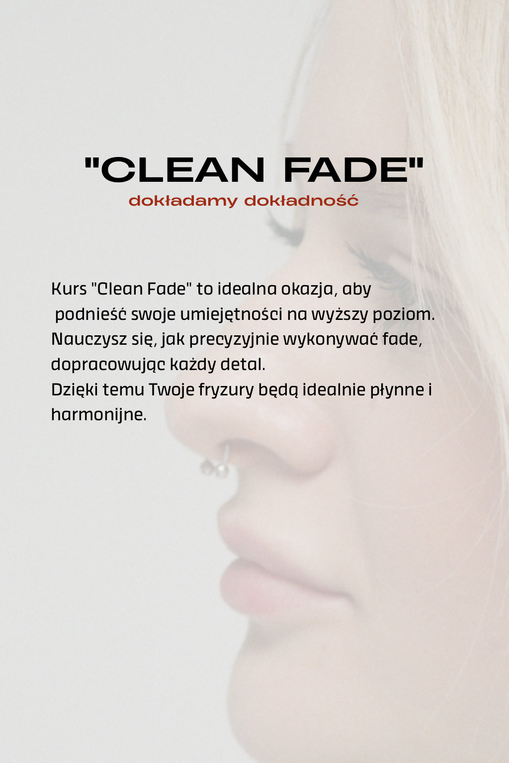"Clean Fade" - dokładamy dokładność