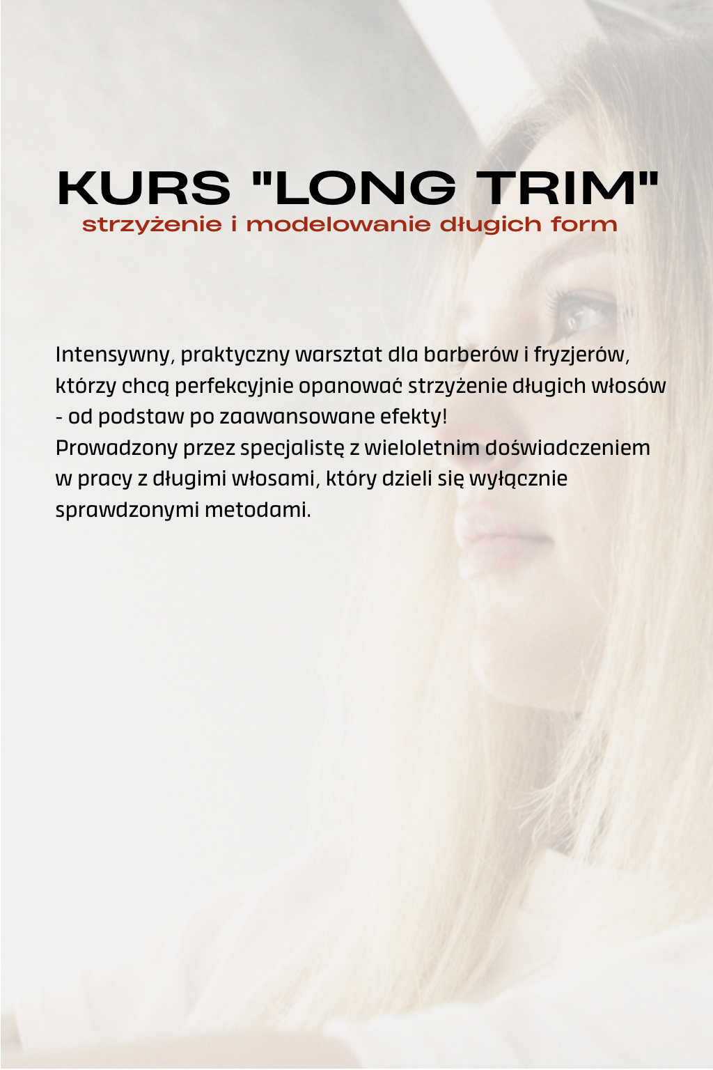 Kurs "Long Trim" - strzyżenie i modelowanie długich form