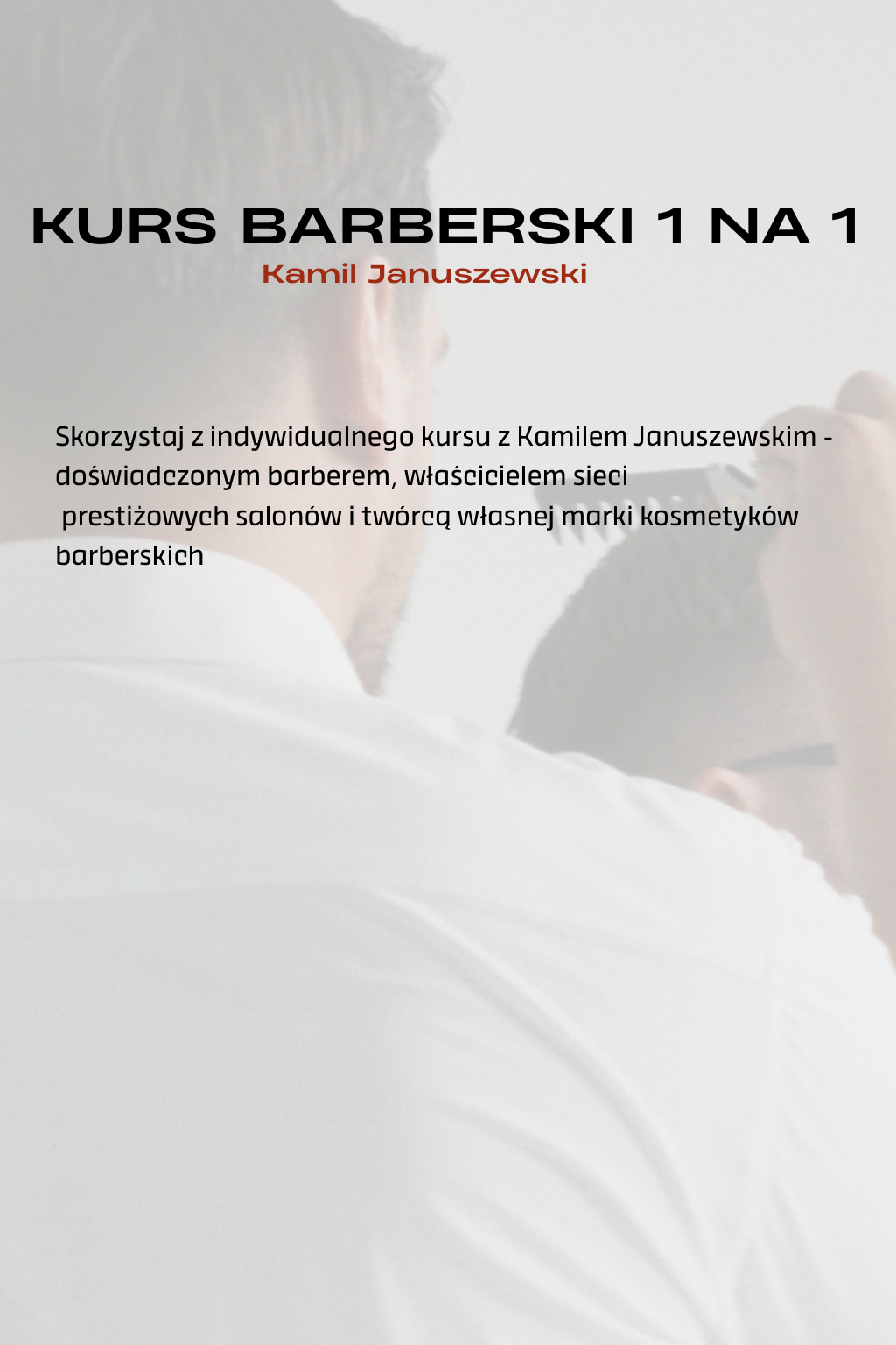 Kurs Barberski 1 na 1 z - Kamil Januszewski