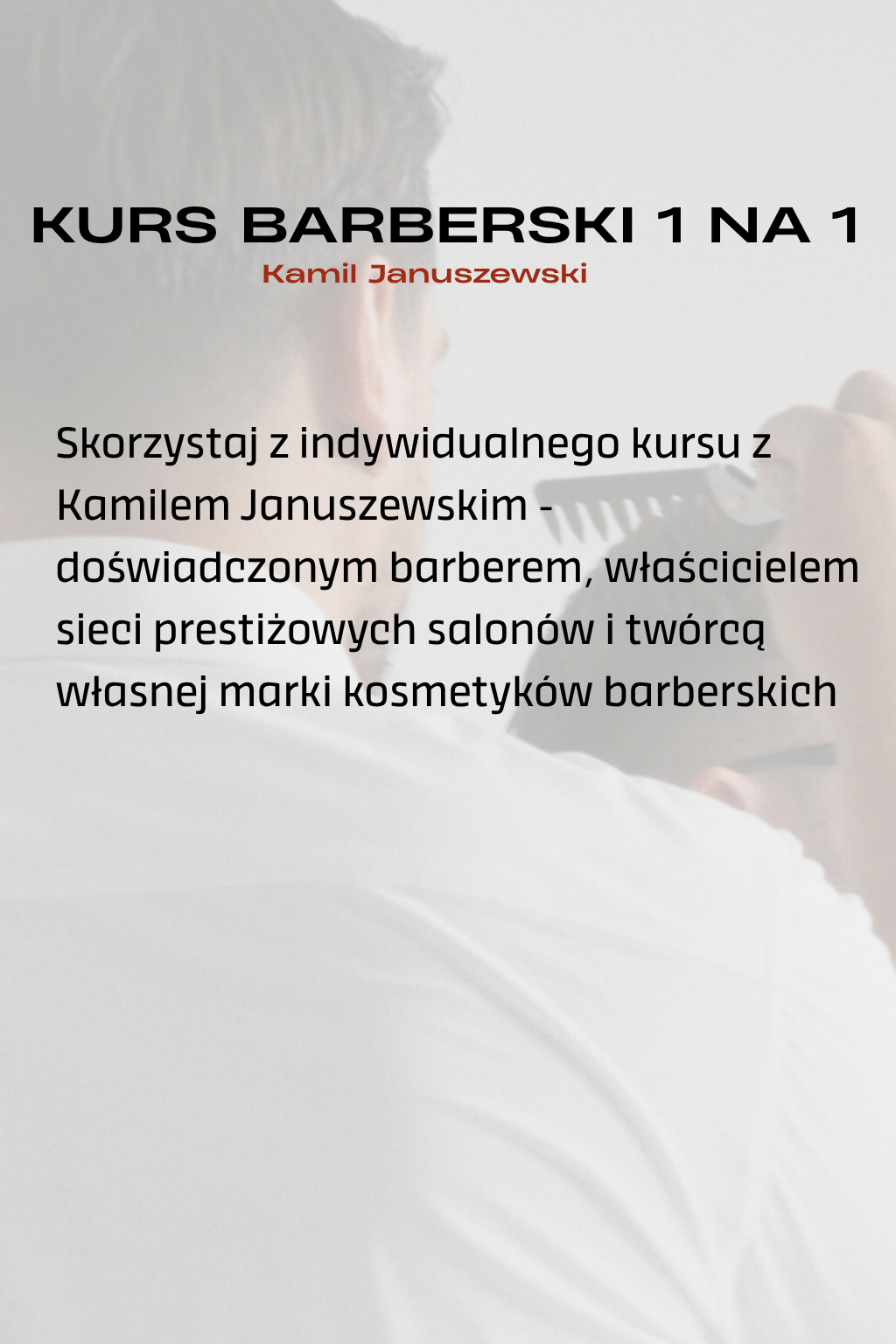 Kurs Barberski 1 na 1 z - Kamil Januszewski