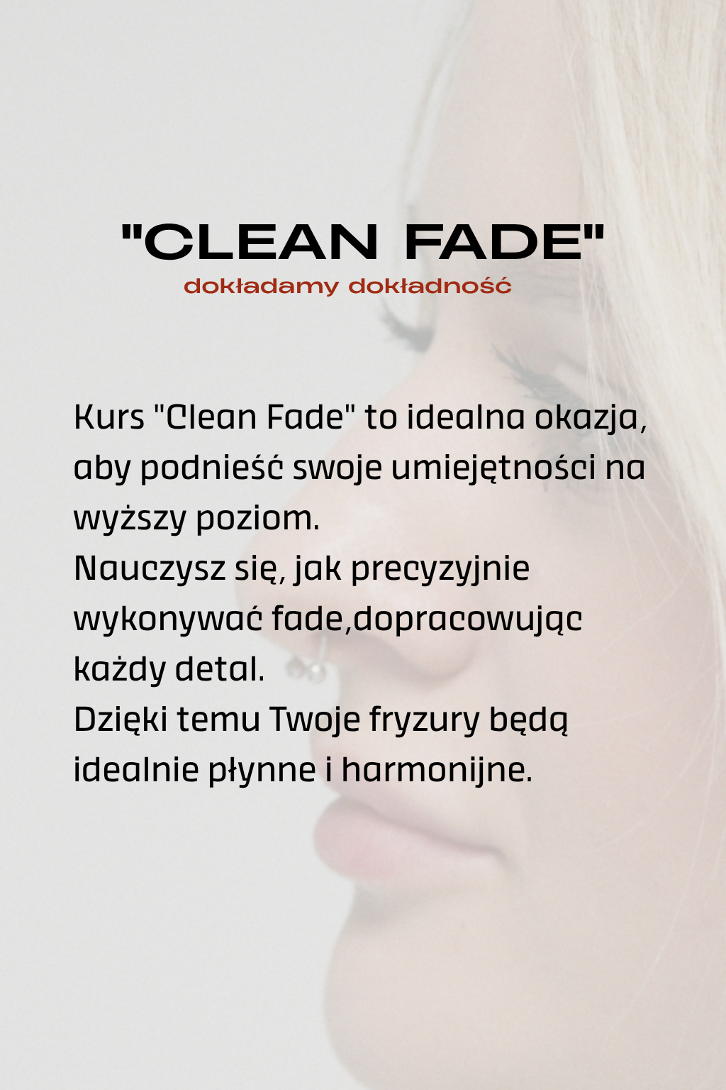 "Clean Fade" - dokładamy dokładność