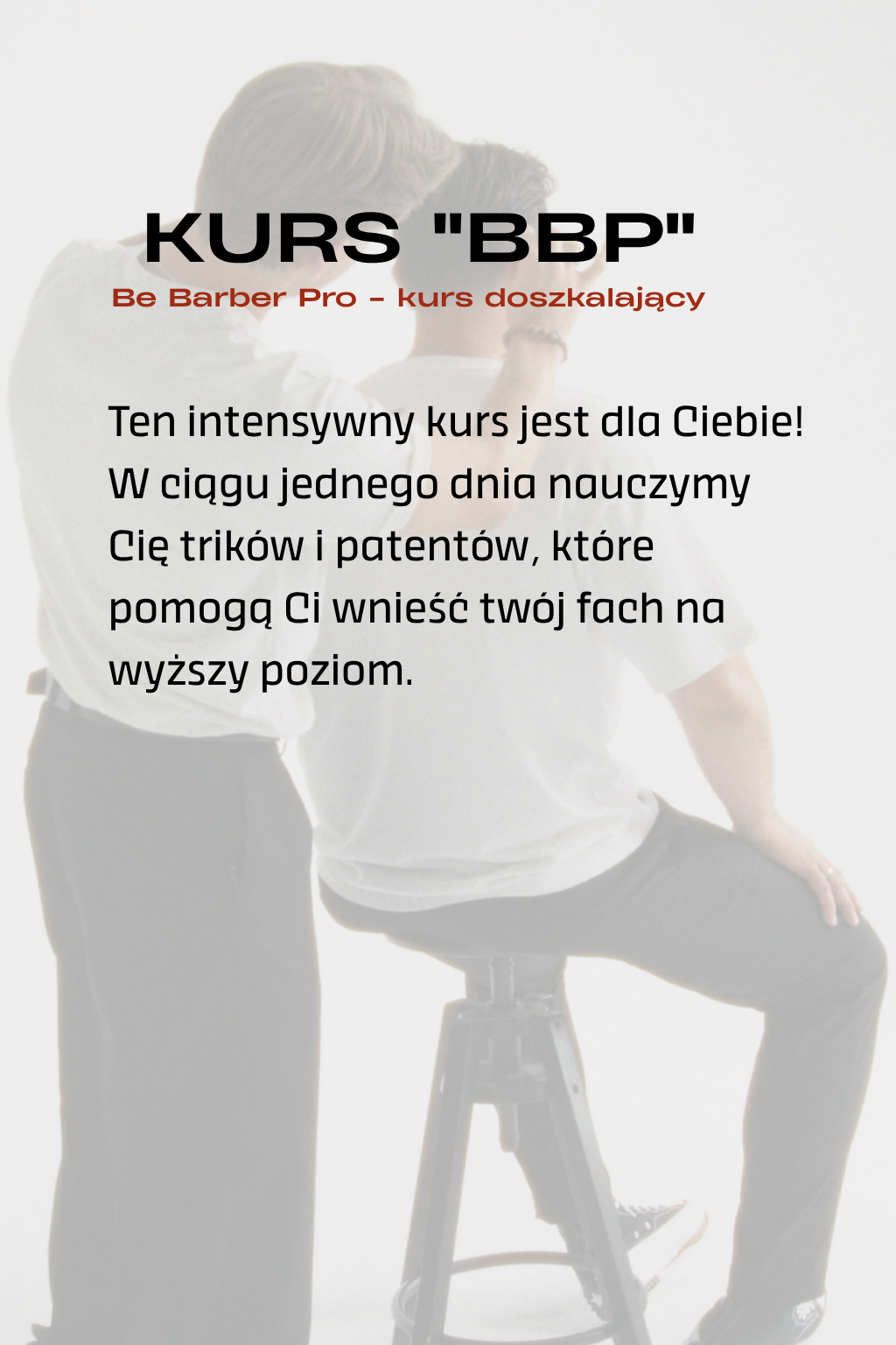 Kurs "BBP"- Be Barber Pro - kurs doszkalający